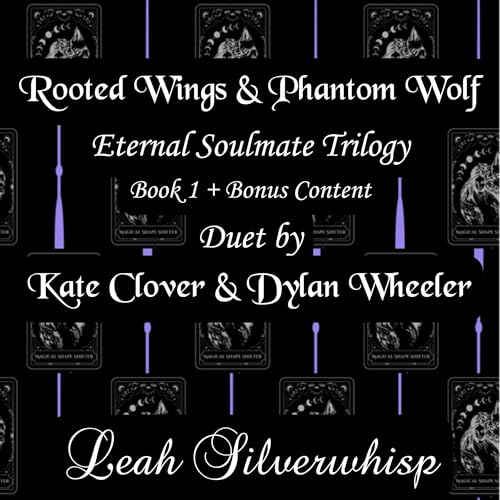 Cover of Rooted Wings & Phantom Wolf