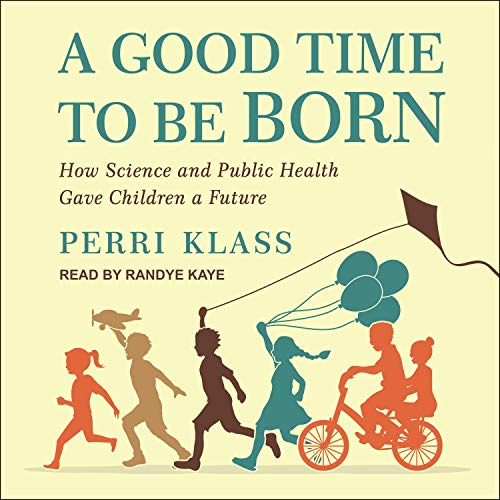 Cover of A Good Time to Be Born