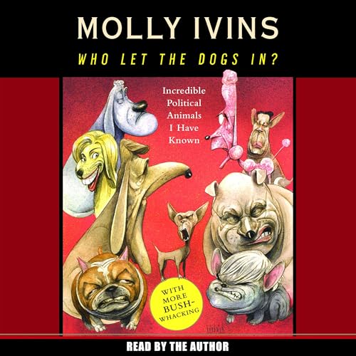 Cover of Who Let the Dogs In?
