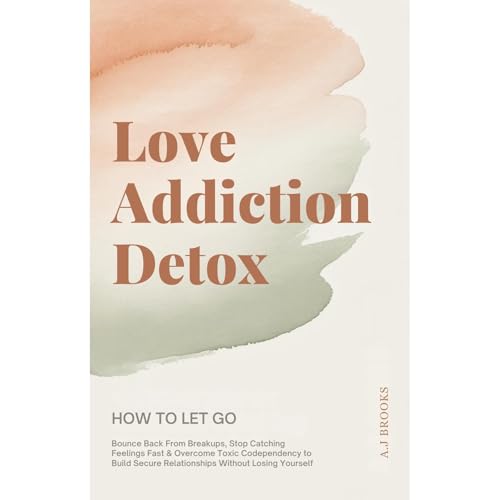 Cover of Love Addiction Detox