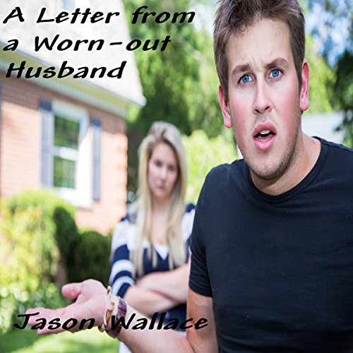 Cover of A Letter from a Worn-out Husband