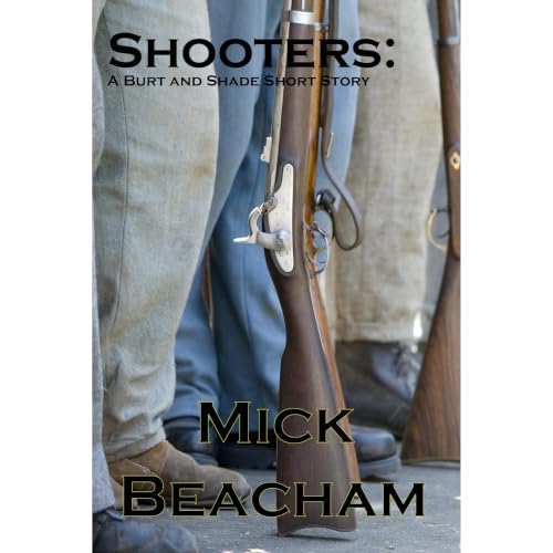 Cover of Shooters: A Burt and Shade Short Story