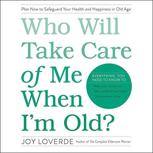 Cover of Who Will Take Care of Me When I'm Old?