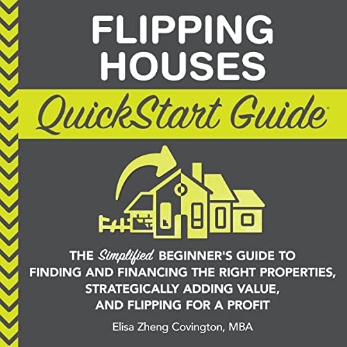 Cover of Flipping Houses QuickStart Guide