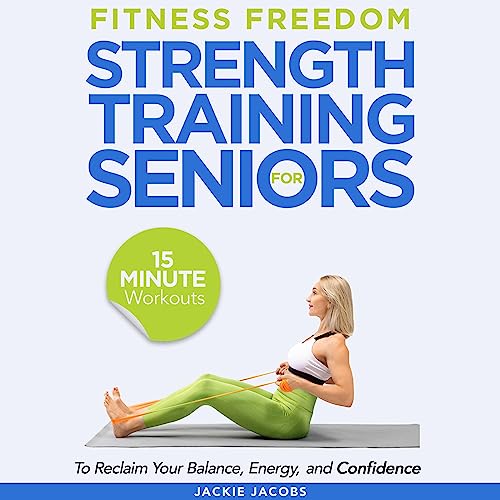 Cover of Fitness Freedom for Seniors