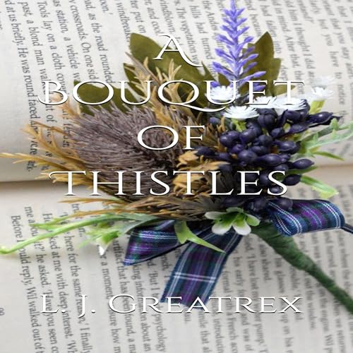 Cover of A Bouquet of Thistles