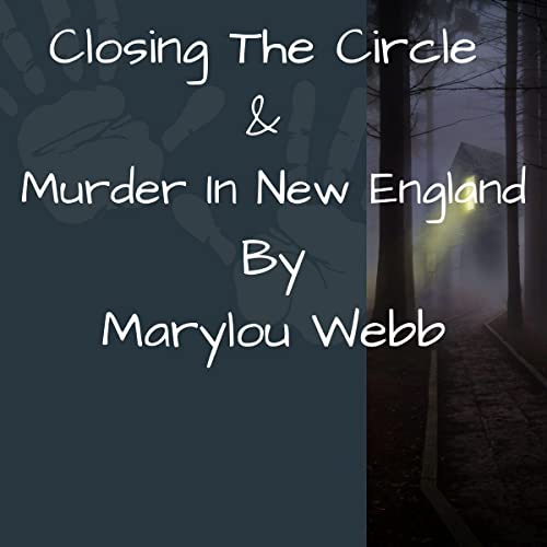 Cover of Closing the Circle & Murder in New England