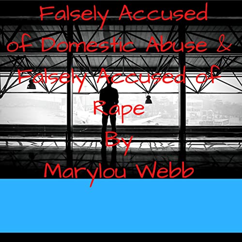 Cover of Falsely Accused of Domestic Abuse and Falsely Accused of Rape