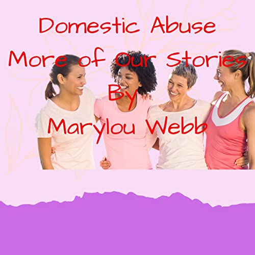 Cover of Domestic Abuse More of Our Stories