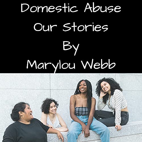 Cover of Domestic Abuse Our Stories