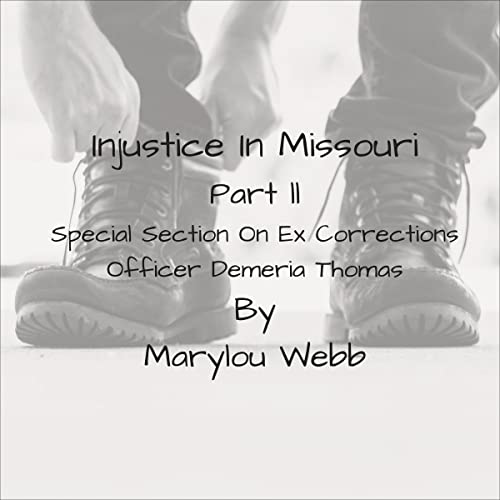 Cover of Injustice in Missouri, Part ll