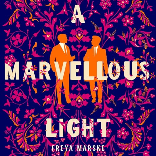 Cover of A Marvellous Light