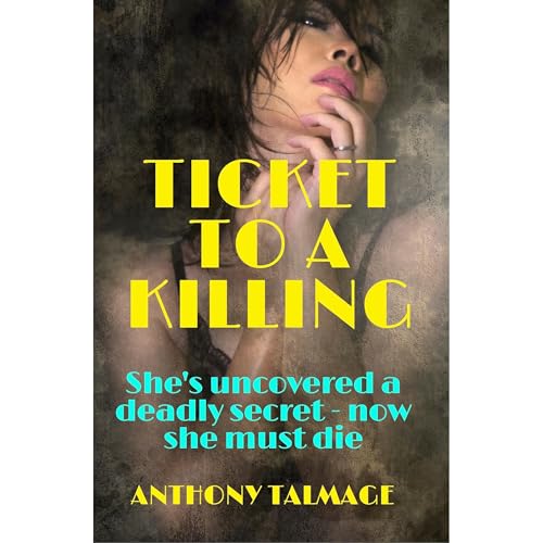 Cover of Ticket to a Killing