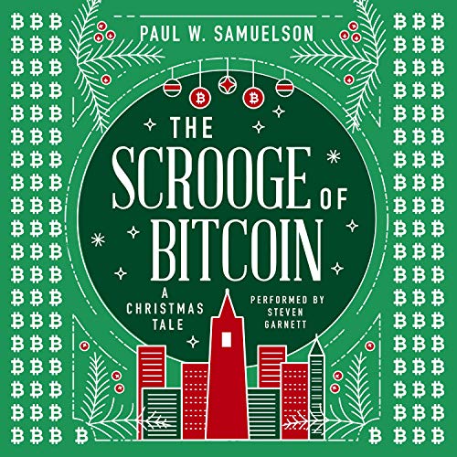 Cover of The Scrooge of Bitcoin