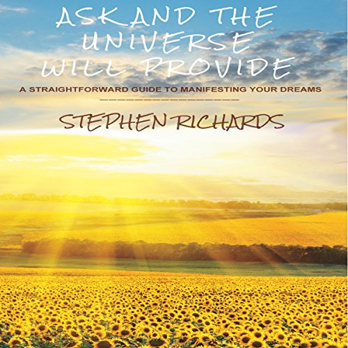 Cover of Ask and the Universe Will Provide
