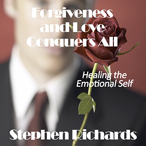 Cover of Forgiveness and Love Conquers All