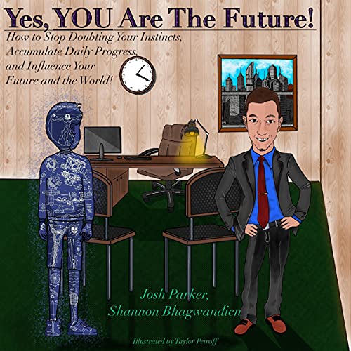 Cover of Yes, You Are the Future!