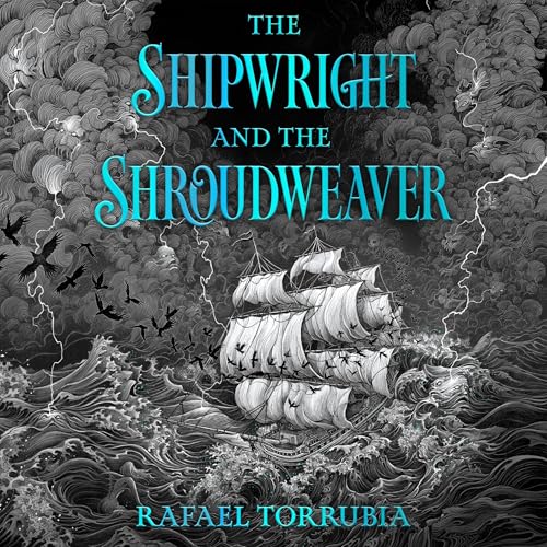 Cover of The Shipwright and the Shroudweaver