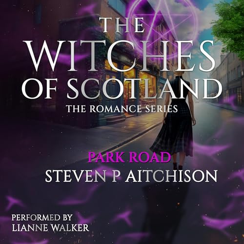 Cover of The Witches of Scotland Romance Series: Park Road