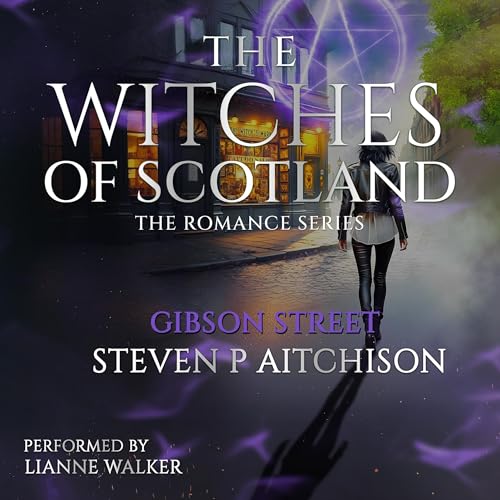 Cover of The Witches of Scotland Romance Series: Gibson Street