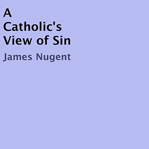 Cover of A Catholic's View of Sin