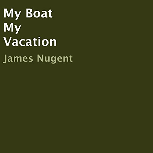 Cover of My Boat My Vacation