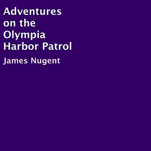 Cover of Adventures on the Olympia Harbor Patrol