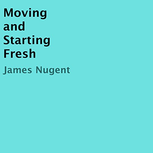 Cover of Moving and Starting Fresh