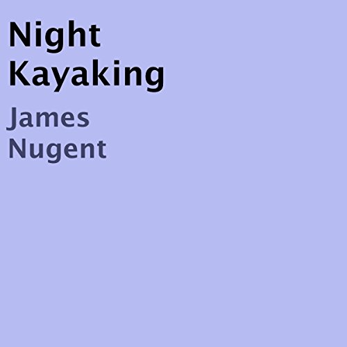 Cover of Night Kayaking