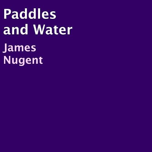 Cover of Paddles and Water