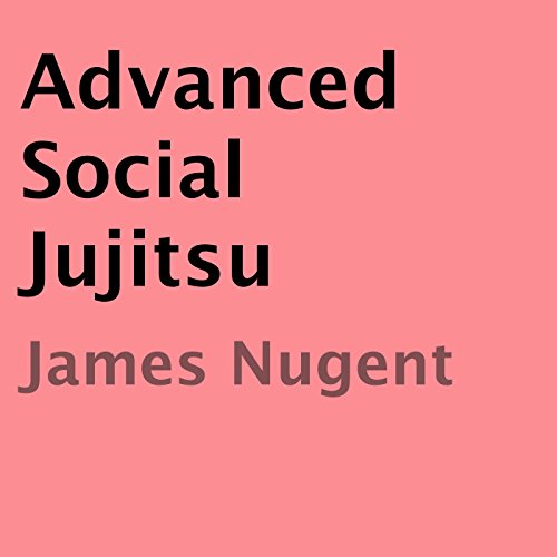 Cover of Advanced Social Jujitsu