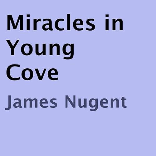 Cover of Miracles in Young Cove