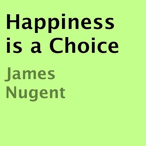 Cover of Happiness Is a Choice