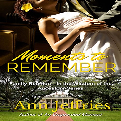 Cover of Moments to Remember: Family Reunion