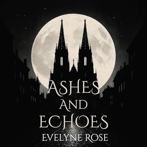 Cover of Ashes and Echoes