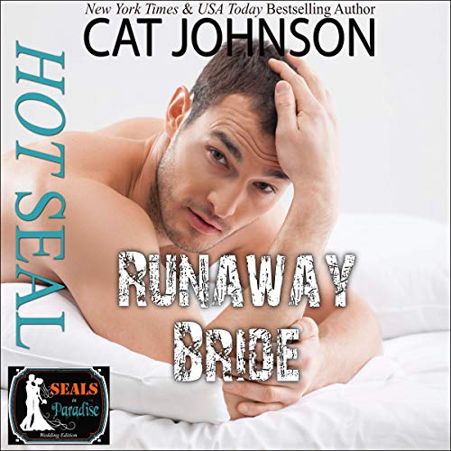 Cover of Hot SEAL, Runaway Bride