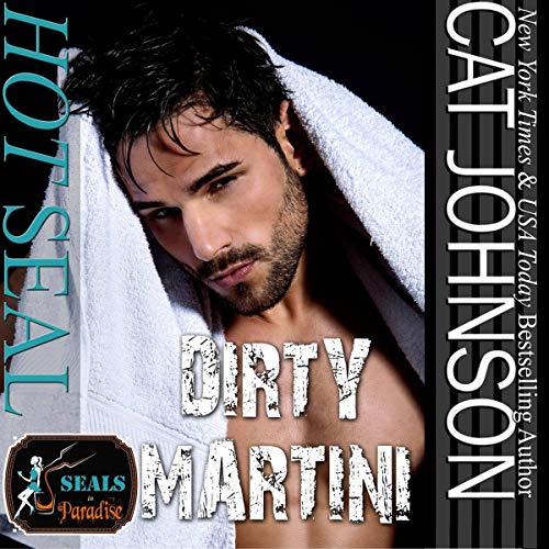 Cover of Hot SEAL, Dirty Martini