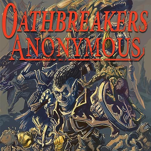 Cover of Oathbreakers Anonymous