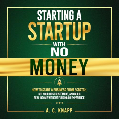Cover of Starting a Startup with No Money