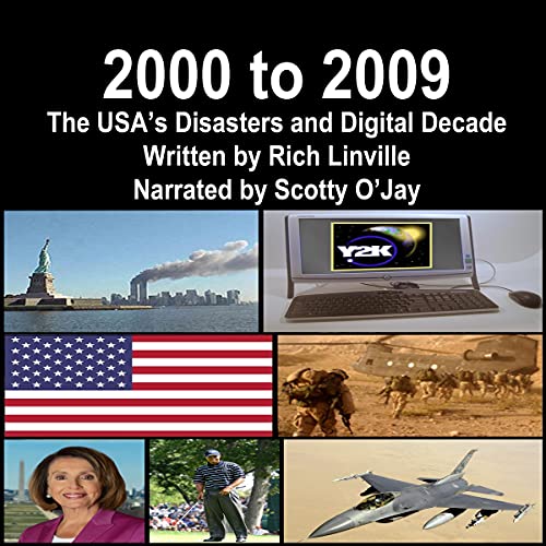 Cover of 2000 to 2009: The USA’s Disasters and Digital Decade