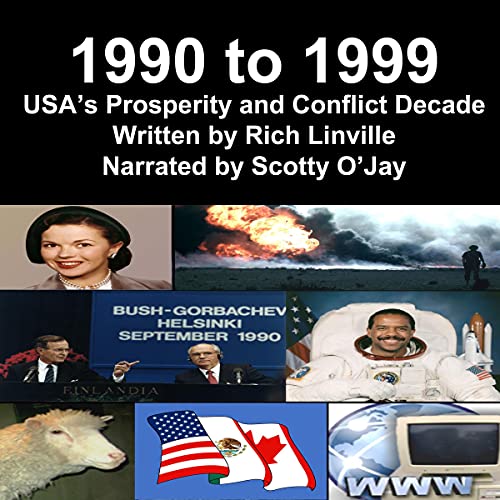 Cover of 1990 to 1999 USA’s Prosperity and Conflict Decade (History)