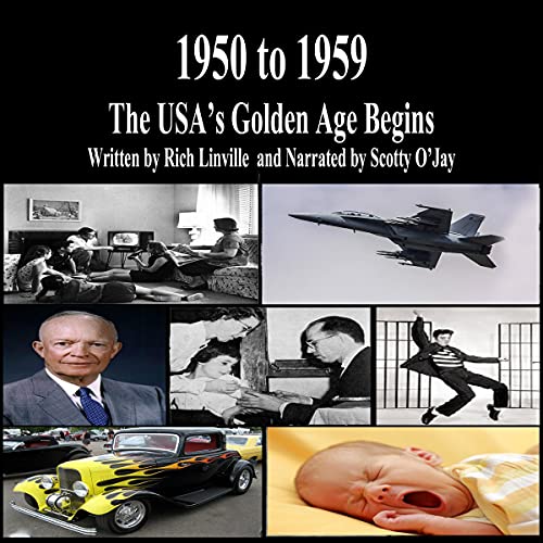 Cover of 1950 to 1959 the USA’s Golden Age Begins