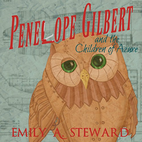 Cover of Penelope Gilbert and the Children of Azure