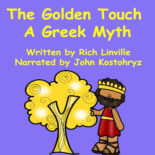 Cover of The Golden Touch a Greek Myth