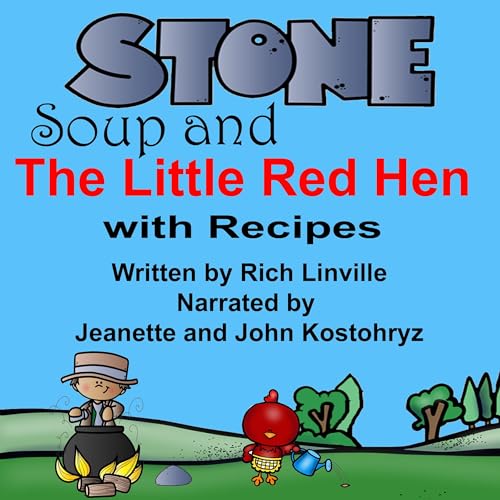Cover of Stone Soup and the Little Red Hen with Recipes