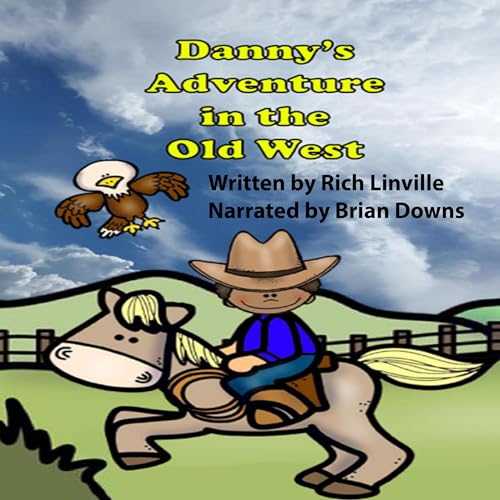 Cover of Danny’s Adventure in the Old West