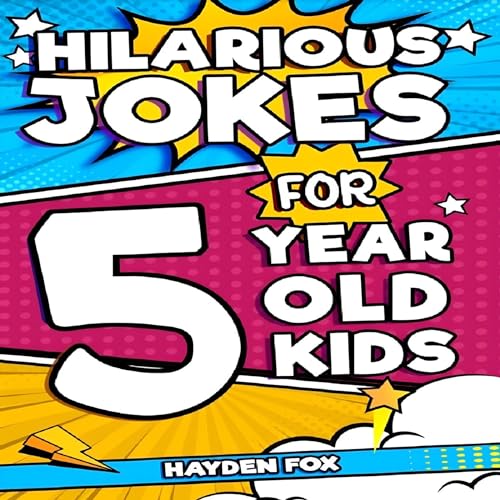 Cover of Hilarious Jokes for 5 Year Old Kids