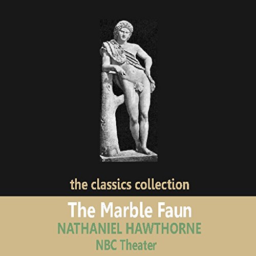 Cover of The Marble Faun (Dramatised)