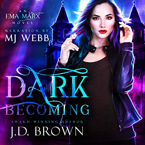 Cover of Dark Becoming: A Vampire Urban Fantasy