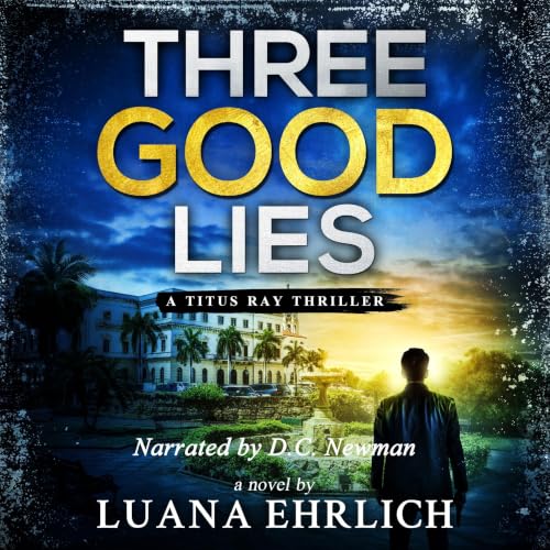 Cover of Three Good Lies